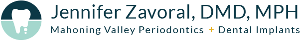 Jennifer Zavoral, DMD, MPH: Mahoning Valley Periodontics & Dental Implants
